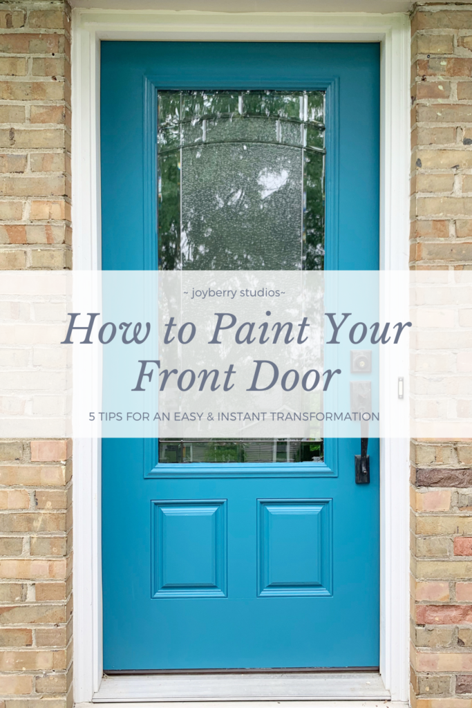 painted front door with text "how to paint your front door" overlaid