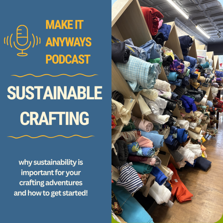 S1E14: Sustainable Crafting for Earth Month!